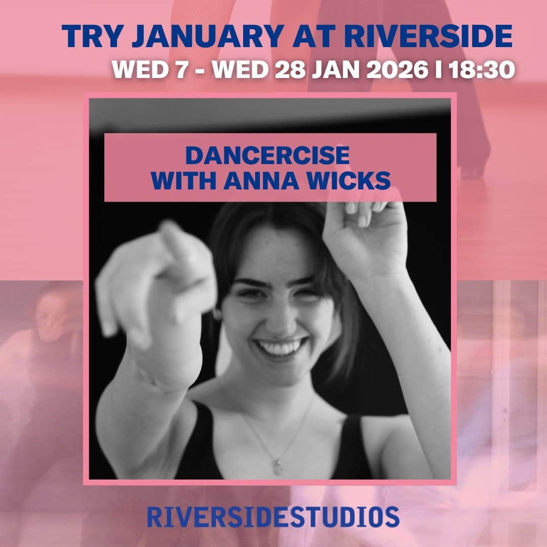 Photo by Riverside Studios in Riverside Studios with @dancercisewithanna. May be an image of dancing and text that says "TRY JANUARY AT RIVERSIDE WED 7 WED 28 28 JAN 2026 I 18：30 DANCERCISE WITH ANNA WICKS ueaH RIVERSIDESTUDIOS RIVERSIDI ESTUDIOS".